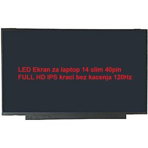 Ekran za laptop 14" slim 40-pin 25mm Full HD IPS kraci bez kačenja 120Hz refubrished