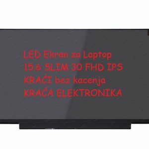Ekran za laptop 15.6" slim 30-pin Full HD IPS kraći bez kačenja KRACA ELEKTRONIKA