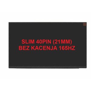 Ekran za laptop 15.6" slim 40-pin 21mm kraci bez kačenja 165hz NARROW